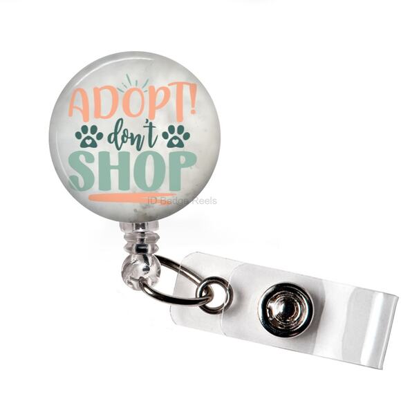 Adopt Don't Shop Cat Dog ID Badge Holder * For Animal Lovers * Shelters * - Picture 1 of 5